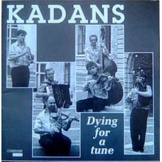 Kadans - Dying for a tune - CD